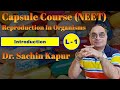 Reproduction In Organisms L-1 | NEET 2021 | Capsule Course |  Dr. Sachin Kapur | AIIMS