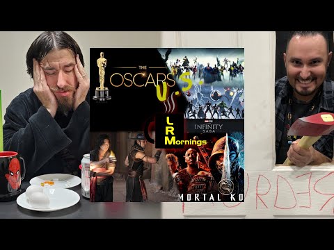 Oscars Have Rough Landing & Snub Popular Films Plus Mortal Kombat Spoiler Talk | LRMornigs