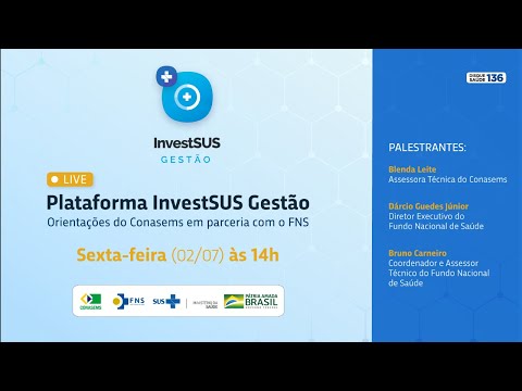 [LIVE]: Orientações sobre a Plataforma InvestSUS Gestão