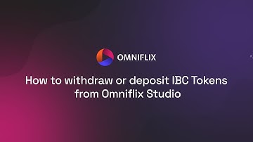 OmniFlix Studio - How to withdraw or deposit IBC Tokens (walkthrough)