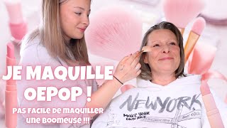 JE MAQUILLE OEPOP! Pas facile de maquiller une boomeuse !!!