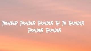 Imagine Dragons - Thunder(Lyrics Video)