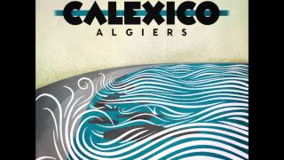 Video thumbnail of "Calexico - Epic"