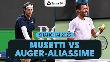 Lorenzo Musetti Faces Felix Auger-Aliassime In Shanghai 🔥 | Shanghai 2025 Highlights