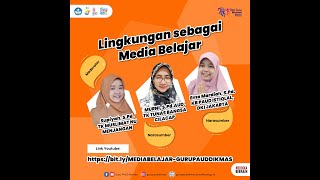 Lingkungan sebagai Media Belajar Anak Usia Dini