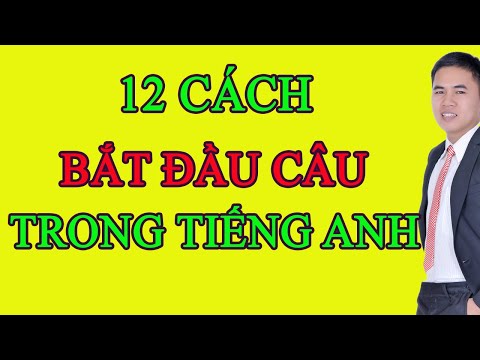 Video: Phụ ngữ có thể bắt đầu một câu không?