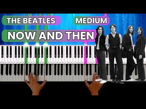 Now And Then - The Beatles