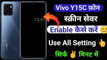 How To Screen Saver Setting On Vivo Y15C | Vivo Y15c Screen Saver Setting