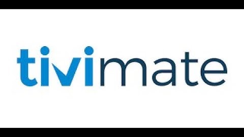IPTV Setup For Tivimate App