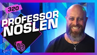 PROFESSOR NOSLEN - Inteligência Ltda. Podcast #320