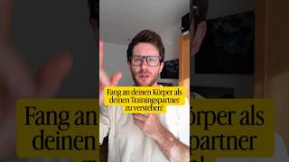 Dein Körper ist dein Trainingspartner