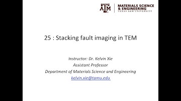 25: Stacking fault imaging in TEM
