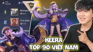 VUX MỘT ĐÊM ĐẤU ĐỈNH CAO KEERA TOP 90 VIỆT NAM GẶP TOÀN CHIẾN TƯỚNG CỰC GẮT LIÊN QUÂN MOBILE