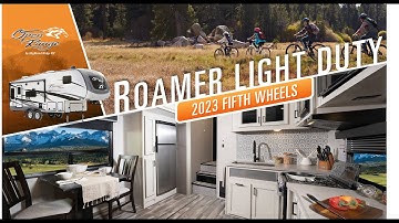 2023 Roamer Light Duty Fifth Wheel Product Video - Highland Ridge RV
