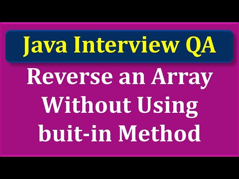 Reverse an Array Without Using Built-in Function | Java Interview Question