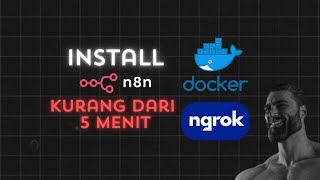 Cara Install N8N di Local Gratis dengan Docker   Ngrok | Tutorial Lengkap Pemula