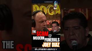 "It's a SCAM! - He's DEAD💀, What are we doing?" | Joe Rogan's impression of JOEY DIAZ, Funeral Scams