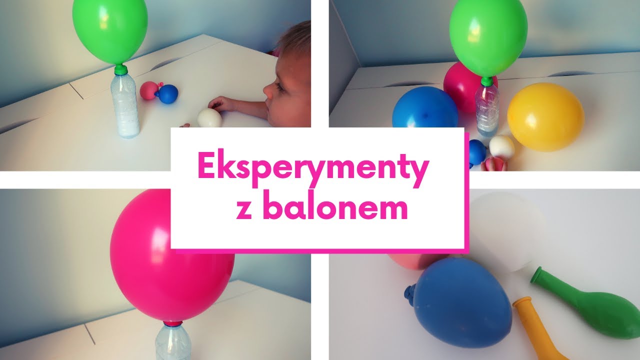 Eksperymenty dla dzieci z balonem - dziubdziak.pl