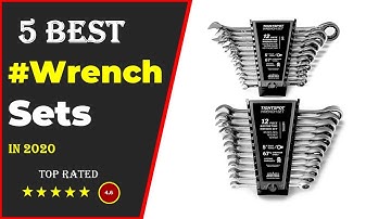 ✅Top 5: Best Wrench Set Reviews 2020 [Every Man Should Buy]