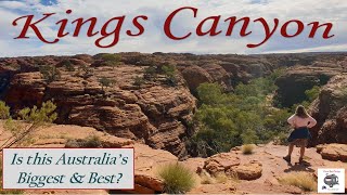 KINGS CANYON in WATARRKA NATIONAL PARK | Spellbinding Rim Walk | Exploring The Red Centre Way - NT