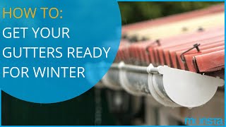 How To Prepare Gutters For Winter