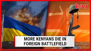 Kenyans die fighting in Eastern Ukraine: Bodies found near Lyman