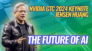 🔴 WATCH LIVE: NVIDIA GTC 2024 Keynote - The Future Of AI!