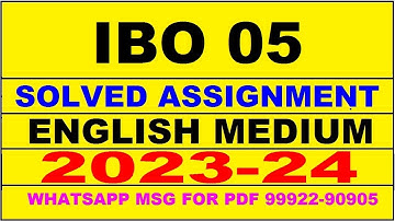 ibo 05 solved assignment 2023-24 | ibo 5 solved assignment in english 2024 | ibo 5 2024