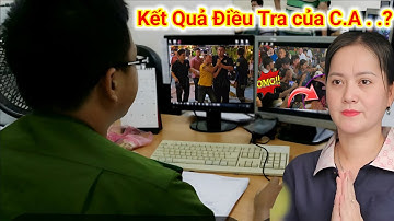 Tối 5/9:C.A vô cuộc trích xuất Camera tại Cà Kê Nướng cùng Nhân Chứng nói hết Sự Thật,Hồng Loan bngo