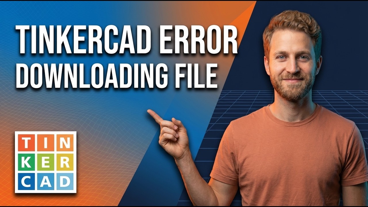 Tinkercad Error Downloading File (Easy Fix Guide) - YouTube