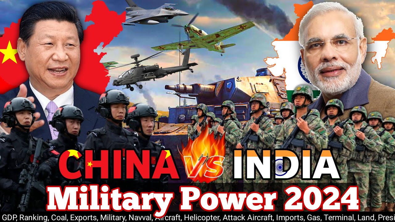 China Vs India Military Power 2024 | Comparison Video - YouTube