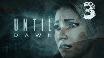 Until Dawn - Livestream - Part 3