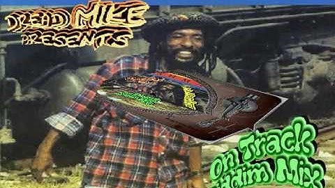 Ijahman Levi - On Track Riddim Mix