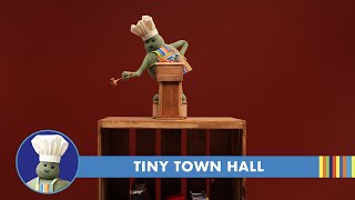 Tiny Chef | Tiny Town Hall