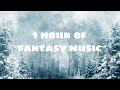 1 hour of Ambient Fantasy Music | Tranquil Atmospheric Ambience | Enchanted Forest