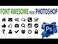 CARA MENGGUNAKAN FONT AWESOME PADA PHOTOSHOP | VIDEO TUTORIAL