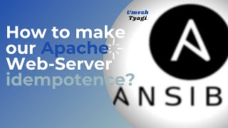 How to make Apache Web-Server idempotence | Ansible Tutorial | DevOps | Umesh Tyagi