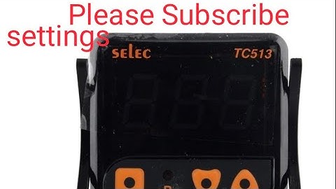 Selec TC513 temperature control basic setting K type thermocouple
