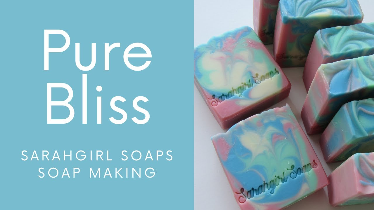 Sarahgirl Soaps / Making Pure Bliss soap / 2023 YouTube