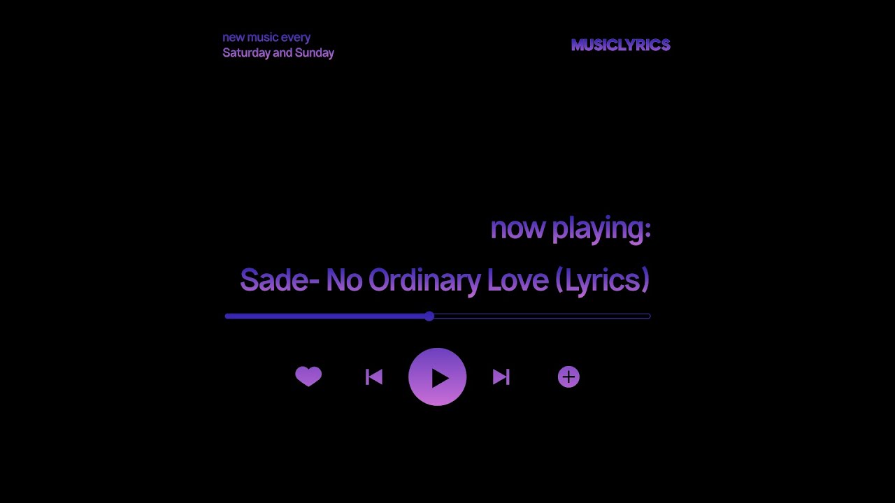 Sade - No Ordinary Love (Lyrics)
