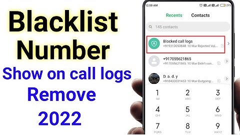 Blacklist no. show on call logs || How to remove Blacklist number || Blacklist number kaise nikale