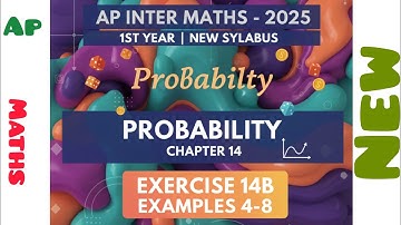 Inter  frist year maths new syllabus probability chapter 14 exercise 14(b) examples 4 to 8 ap 2025