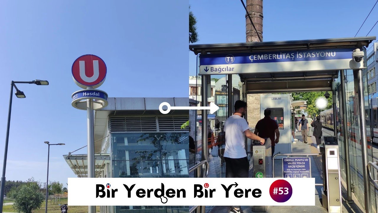 Bir Yerden Bir Yere #53 | Hasdal - Çemberlitaş