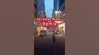 Remix secawan madu