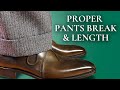 Proper Pants Break & Length How To Hem Suit Trousers, Dress Slacks & Chinos: Full, Half or No Break?