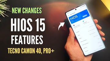 Tecno Camon 40, Pro HiOS 15 Best Features | New Changes Android 15 | Tips and Tricks |