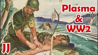WW2 Plasma and Blood Technology
