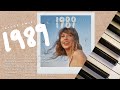 taylor swift 1989 | 1.5 hours of calm piano ♪