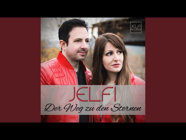 Jelfi - Der Weg Zu Den Sternen