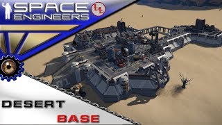 Space Engineers - ИП - Desert Base! - База покорившая сердце!